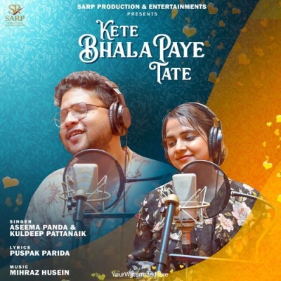 Kete Bhala Paye Tate