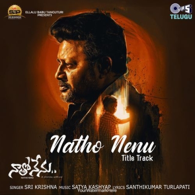 Natho Nenu-Title Track