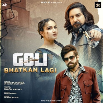Goli Bhatkan Lagi